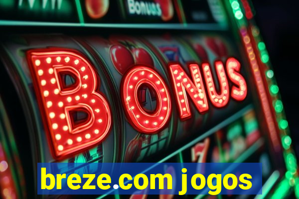 breze.com jogos